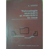 TEHNOLOGIA STANTARII SI MATRITARII LA RECE-C. ILIESCU-221383