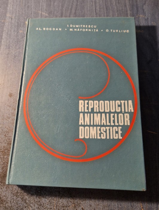 Reproductia animalelor domestice I. Dumitrescu
