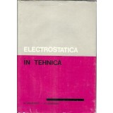 Electrostatica in tehnica - Florian Tanasescu, R. Cramariuc