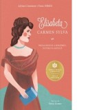Elisabeta. Carmen Sylva - Adrian Cioroianu