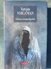 Statuia comandorului, Varujan Vosganian, 2018, 264 pag, hard si supracoperta