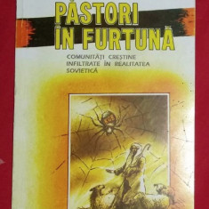 PASTORI IN FURTUNA. COMUNITATI CRESTINE IN REALITATEA SOVIETICA - H. HARTFELD