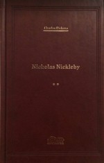 Charles Dickens - Nicholas Nickleby ( vol. II )