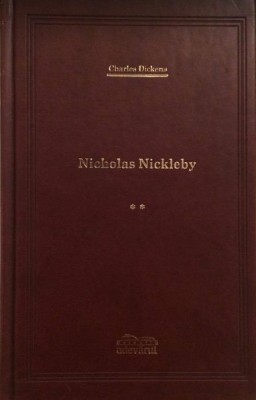 Charles Dickens - Nicholas Nickleby ( vol. II ) foto