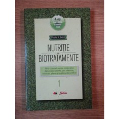 NUTRITIE SI BIOTRATAMENTE I de PHYLLIS A. BALCH