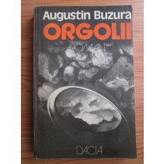 Augustin Buzura - Orgolii