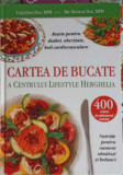 CARTEA DE BUCATE A CENTRULUI LIFESTYLE HERGHELIA: NUTRITIE PENTRU OAMENI SANATOSI SI BOLNAVI-VALENTINA DAN, NICO