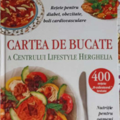 CARTEA DE BUCATE A CENTRULUI LIFESTYLE HERGHELIA: NUTRITIE PENTRU OAMENI SANATOSI SI BOLNAVI-VALENTINA DAN, NICO