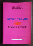 Generatoare MHD &icirc;n ciclu deschis - Iulian Dogaru, Mihai Dogaru, Dimitrie Cazacu