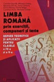 Cumpara ieftin Limba romana prin exercitii compuneri si teste - 2006 - M. Dobos (AM118)