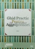 Cumpara ieftin Ghid practic pentru antreprenori - 2012 - Daniela Cretu ($V141), Universul Juridic