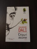 Chipuri ascunse - Salvador Dali