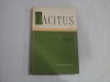 Opere I - P. Cornelius Tacitus, Editura Stiintifica 1958, Dialogul despre oratori, Despre viata si caracterul lui I. Agricola