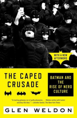 The Caped Crusade: Batman and the Rise of Nerd Culture foto