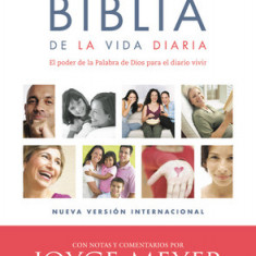 La Biblia de la Vida Diaria: El Poder de la Palabra de Dios Para El Diario Vivir