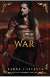 War. The Four Horsemen #2 - Laura Thalassa