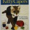 KITTY CAPERS by CAROL ARMSTRONG , 15 QUILT PROJECTS WITH PURRSONALITY , 2006