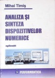 ANALIZA SI SINTEZA DISPOZITIVELOR NUMERICE. APLICATII-MIHAI TIMIS-353958