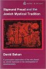 Sigmund Freud and the Jewish mystical tradition - David Bakan