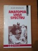 Anatomia unui spectru - Alain Besan&ccedil;on, Buc. 1992, Carte Politica, 108 pagini