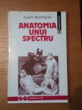 ANATOMIA UNUI SPECTRU- ALAIN BESANCON, BUC.1922