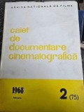 Caiet de documentare cinematografica Nr. 2 / 1968