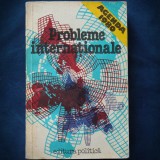 Cumpara ieftin PROBLEME INTERNATIONALE - AGENDA 1980 - Carte Istorie - Stiinta Politica