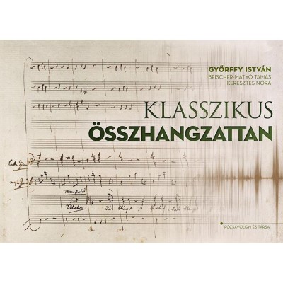 Klasszikus &amp;ouml;sszhangzattan (2.kiad&amp;aacute;s) - Győrffy Istv&amp;aacute;n foto