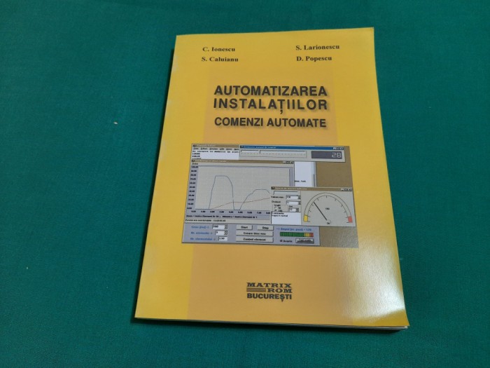 AUTOMATIZAREA INSTALAȚIILOR * COMENZI AUTOMATE /C. IONESCU/ 2004 *24