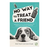 No Way to Treat a Friend