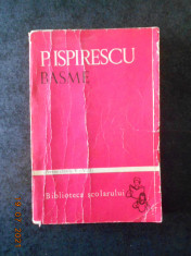 PETRE ISPIRESCU - BASME (1965, Biblioteca scolarului) foto