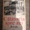 Calatoria spre zei - Mihail Diaconescu - Cartea Romaneasca