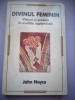 Divinul feminin - Viziuni si profetii in traditia sapientiala - John Noyce