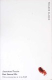 AMERICAN PSYCHO-BRET EASTON ELLIS-346702