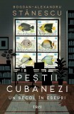 Pestii cubanezi - Bogdan-Alexandru Stanescu