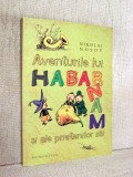 Aventurile lui Habarnam si ale prietenilor sai - Nikolai Nosov