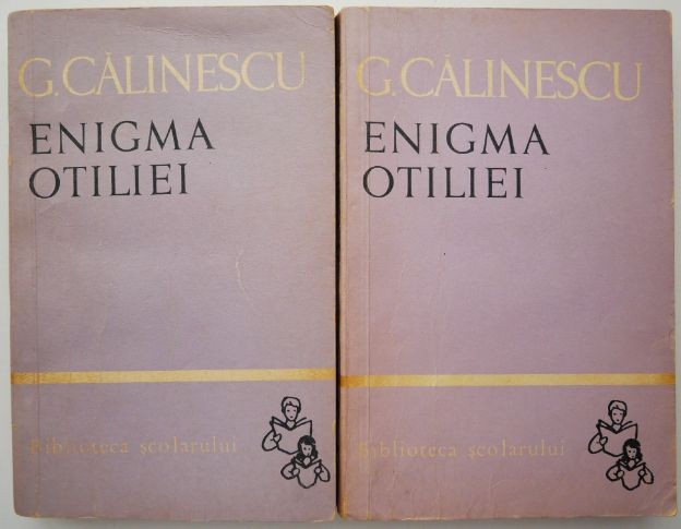 Enigma Otiliei (2 volume) &ndash; George Calinescu