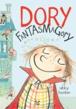 Dory Fantasmagory/Abby Hanlon