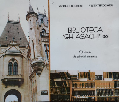 Biblioteca Gh. Asachi-80 - Nicolae Busuioc Vicentiu Donose ,557402 foto