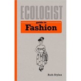Cumpara ieftin Ecologist Guide to Fashion