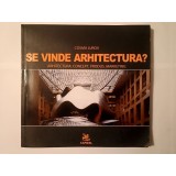 Cosma Jurov - Se vinde arhitectura? Arhitectura: concept, produs, marketing