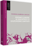 Regimul juridic al societatii cu raspundere limitata | Eugenia-Gabriela Leuciuc, Universul Juridic