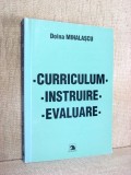 Curriculum, instruire, evaluare - Doina Mihalascu
