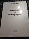 Dumitru Daba - Științe filozofice sau filozofie științifică?