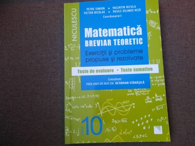 MATEMATICA BREVIAR TEORETIC CU EXERCITII SI PROBLEME REZOLVATE CLASA A X A foto