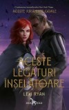 Aceste legaturi inselatoare. Seria Aceste juraminte goale Vol.2 - Editura Corint