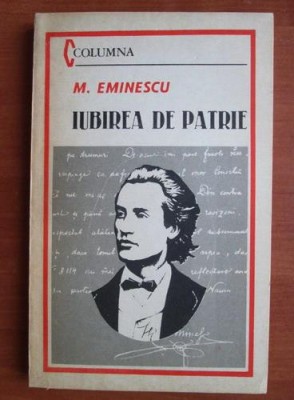 Mihai Eminescu - Iubirea de patrie foto