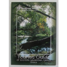 REGION OF EASTERN MACEDONIA THRACE , TOURIST GUIDE , ANII &#039;2000