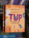 TUP Nu ai nevoie de aripi ca să poți zbura - Alex Donovici