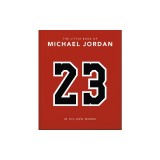 The Little Book of Michael Jordan: In His Own Words